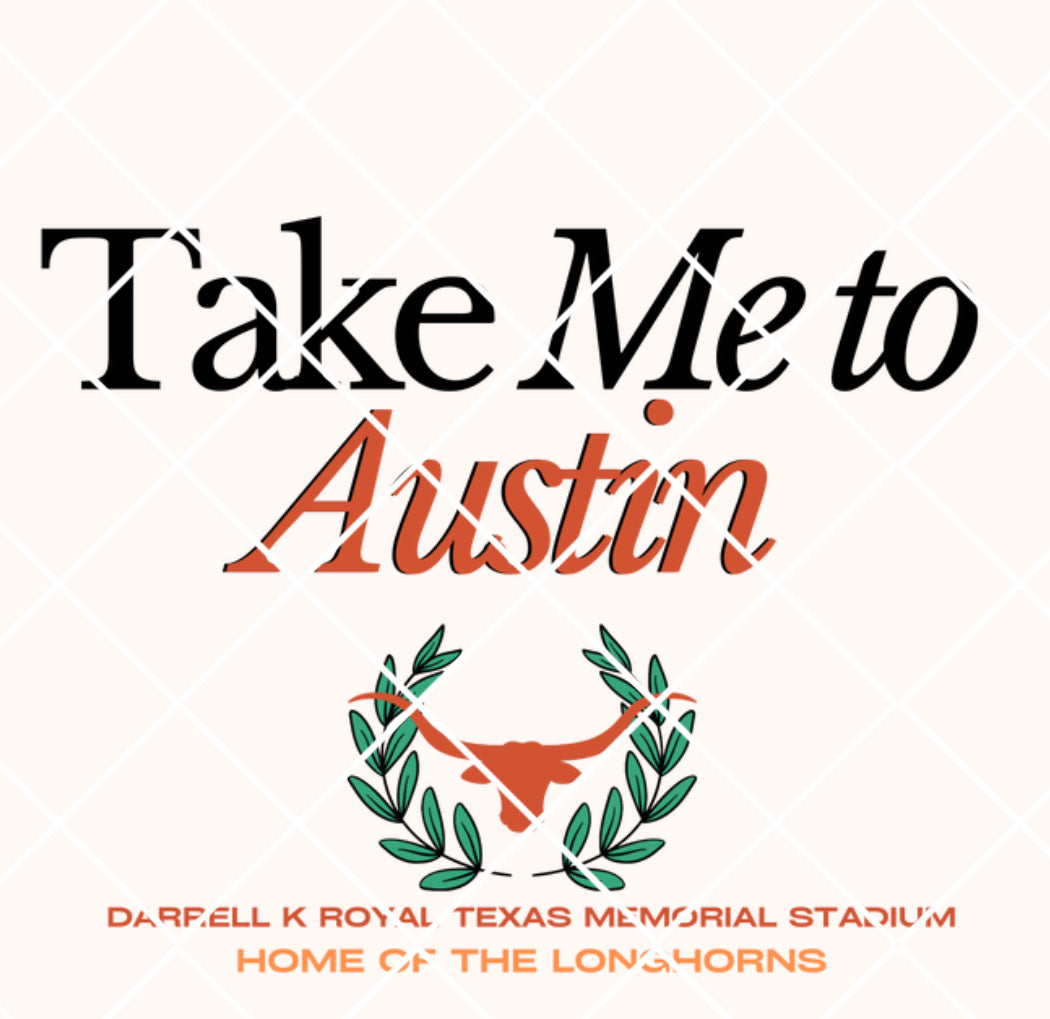 Take me to Austin