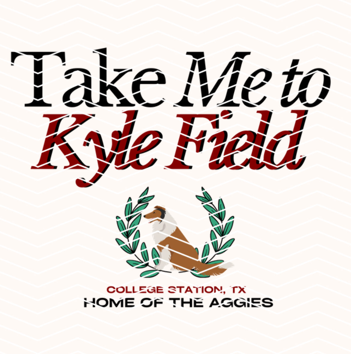 Take me to Kyle Field