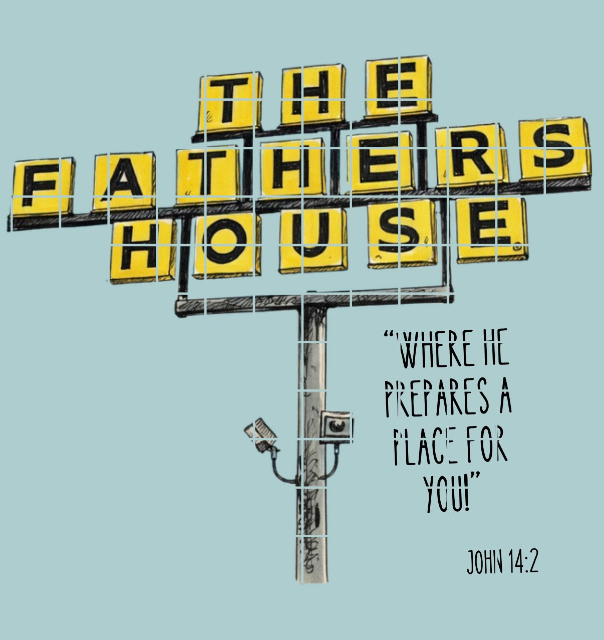 Fathers House Comfort Color Tshirt