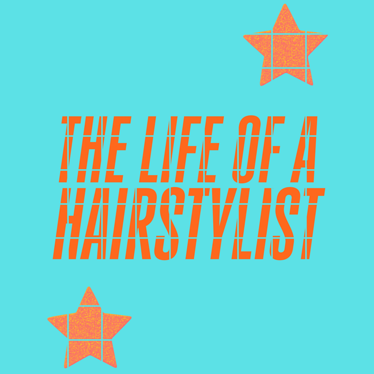 The life of a Hairstylist