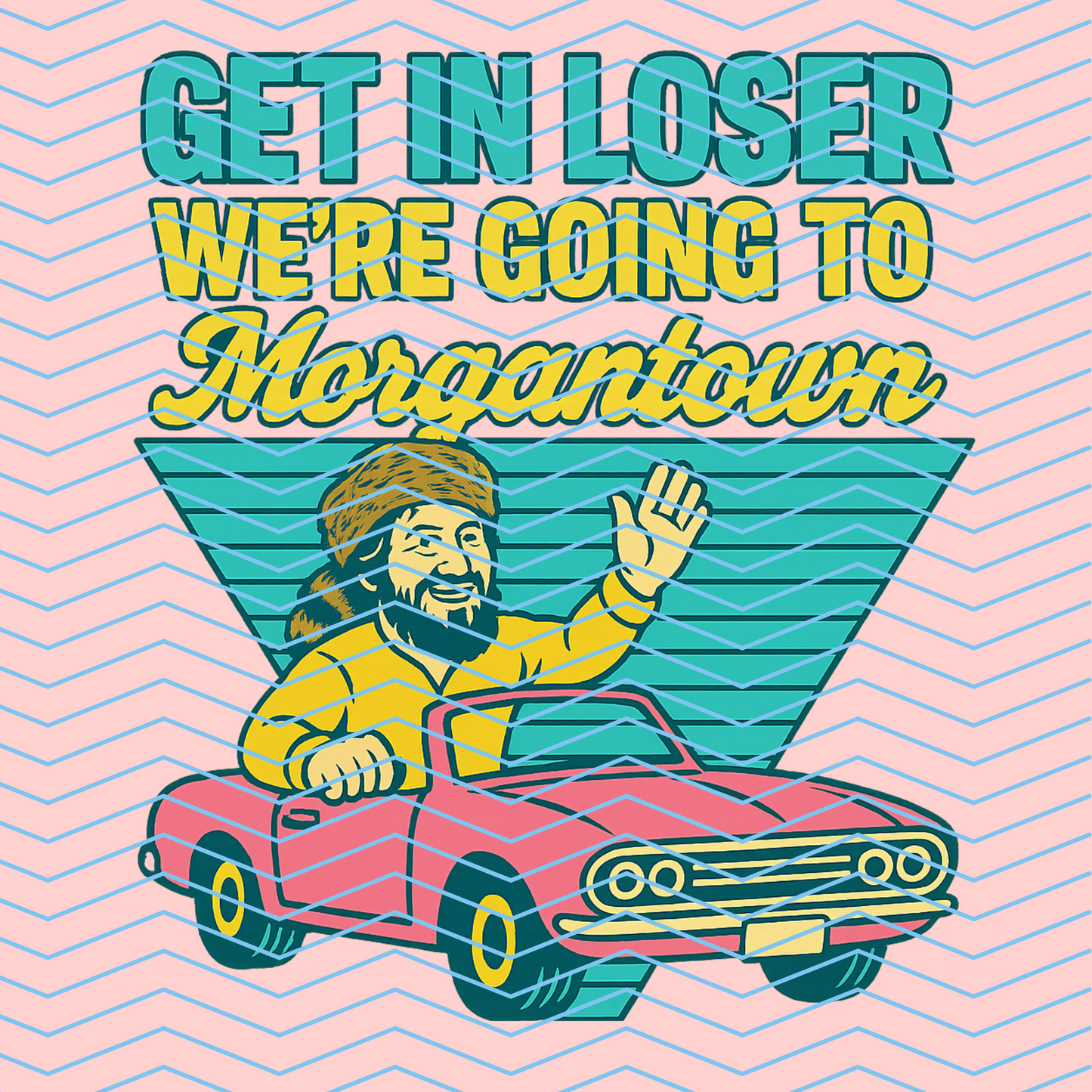 Get in x Morgantown