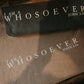 I am a whosoever