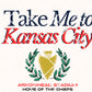 Take me to Kansas City