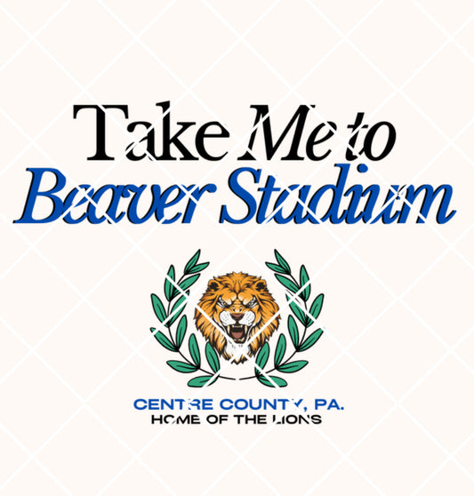 Take me to Beaver Stadium