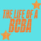 The life of a BCBA