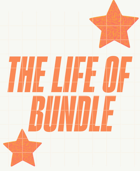 The Life of BUNDLE