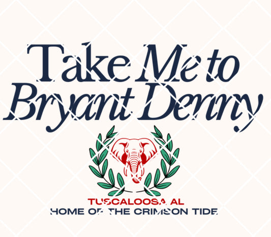 Take me to Bryant Denny