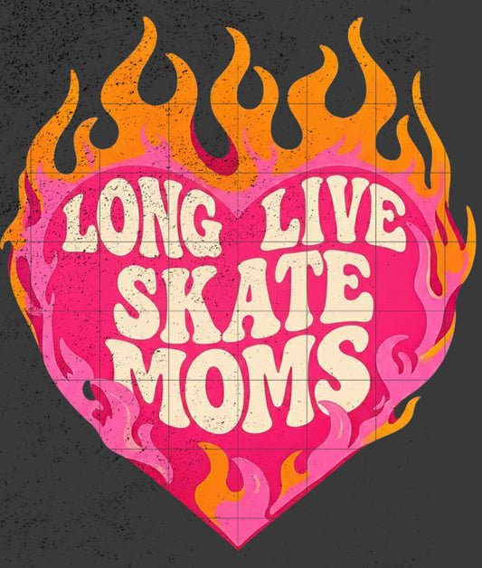 Long live Skate Moms