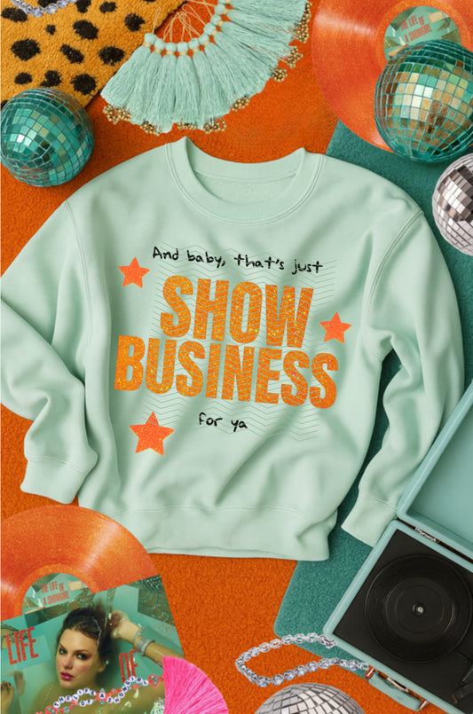 Thats just Show business PNG