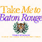 Take me to baton