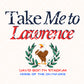 Take me to Lawrence