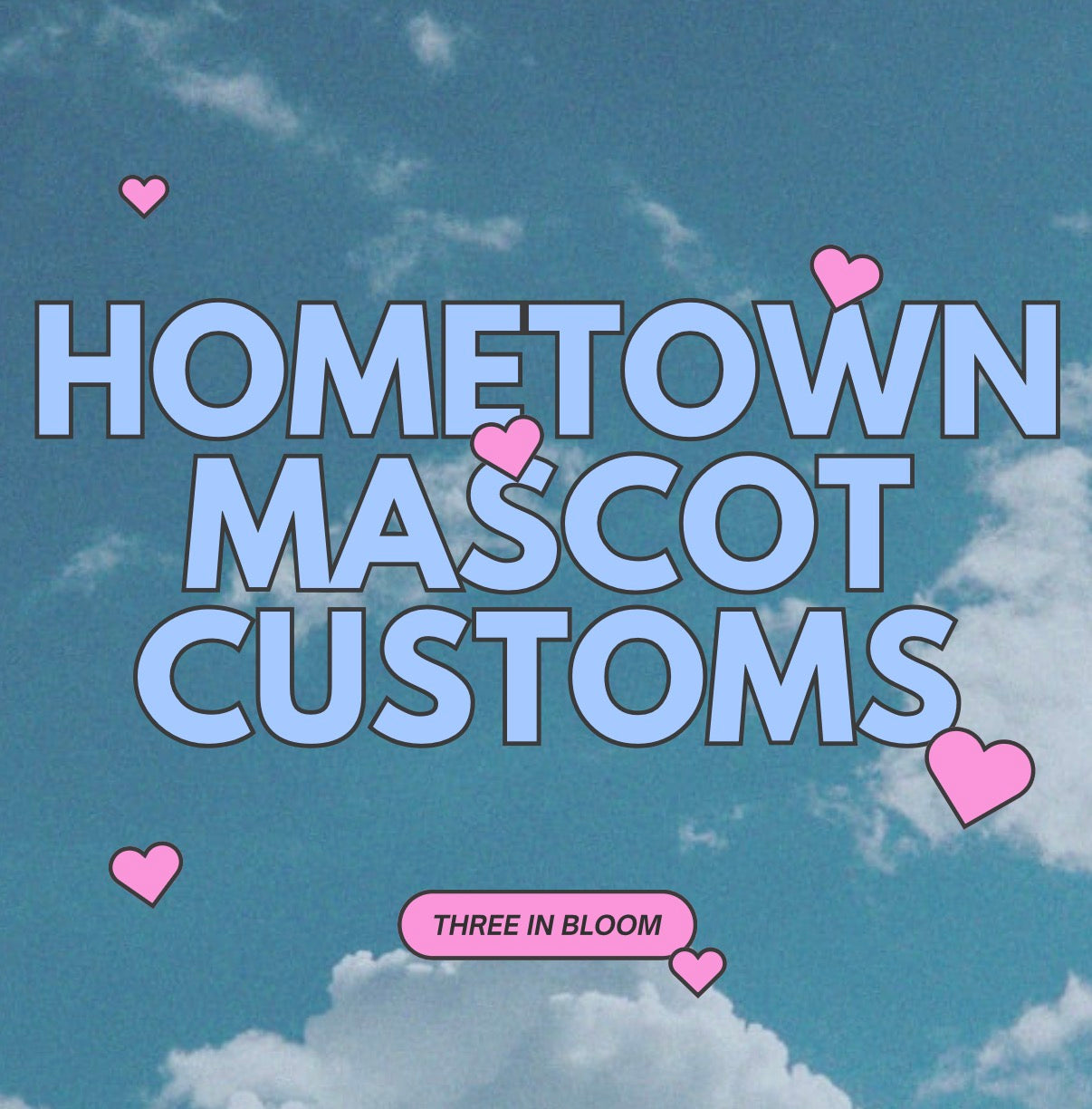 Mascot Customs!