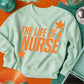 The life of a Nurse
