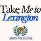 Take me to Lexington