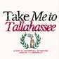 Take me to Tallahassee