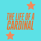 The life of a Cardinal
