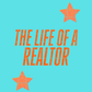 The life of a realtor