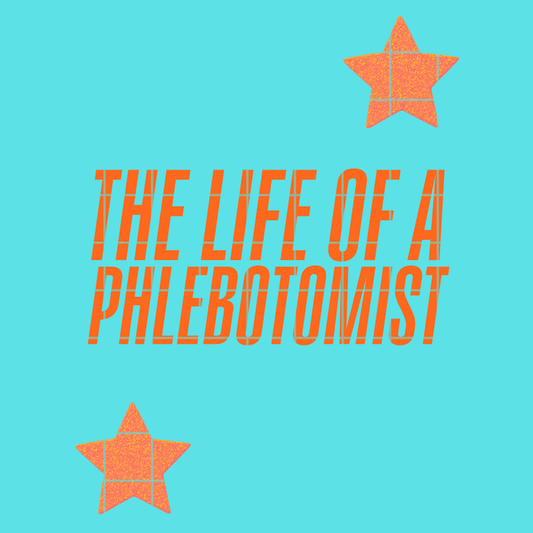 The life of phlebotomist